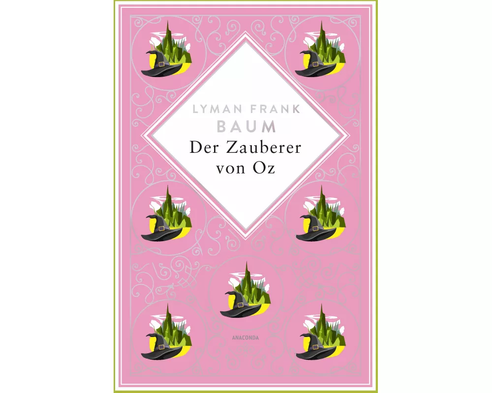 Der Zauberer von Oz. Schmuckausgabe mit Silberprägung