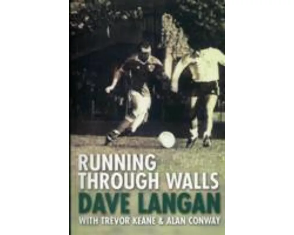 Running Through Walls Dave Langan