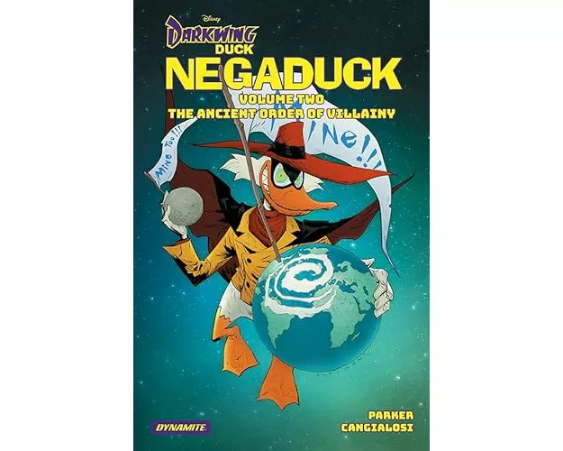 Darkwing Duck: Negaduck Vol 2: The Ancient Order Of Villainy