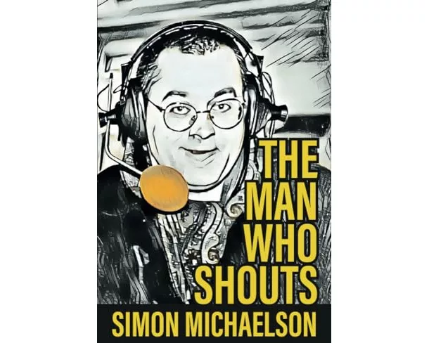 The Man Who Shouts - Life as a football reporter