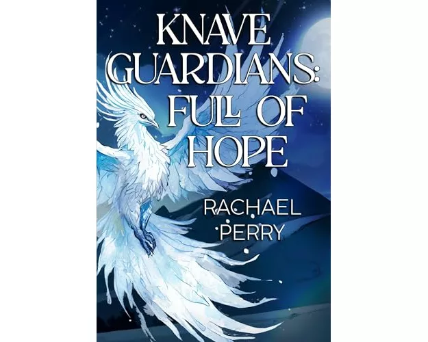 Knave Guardians: Full of Hope