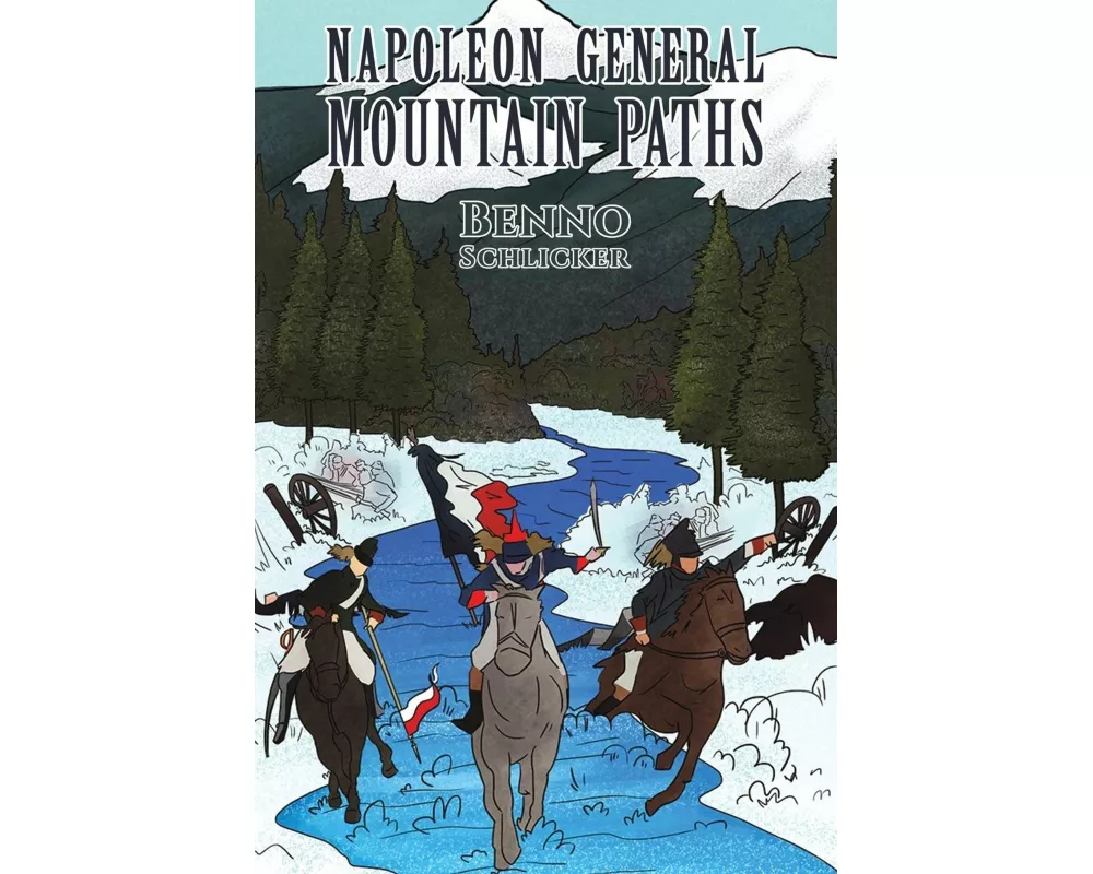 Napoleon General: Mountain Paths