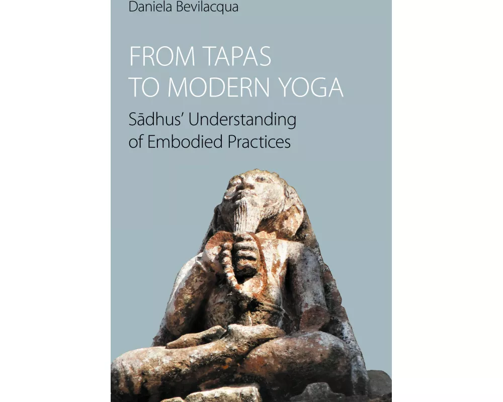 From Tapas to Modern Yoga