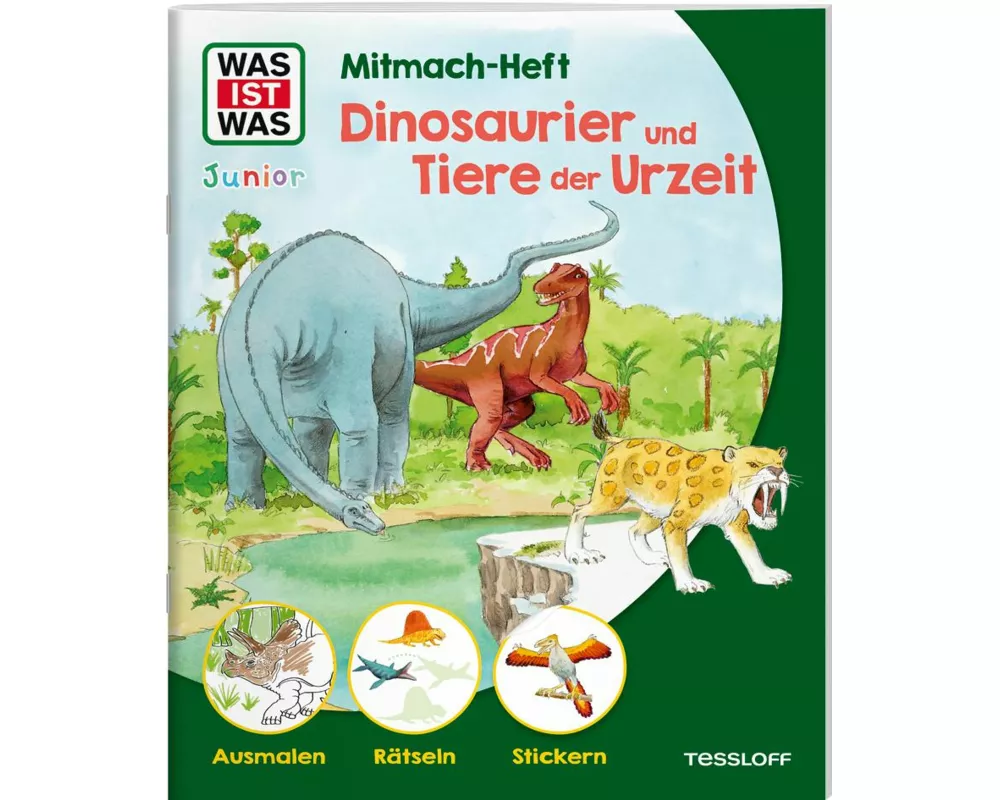 WAS IST WAS Junior Mitmach-Heft Dinosaurier und Tiere der Urzeit