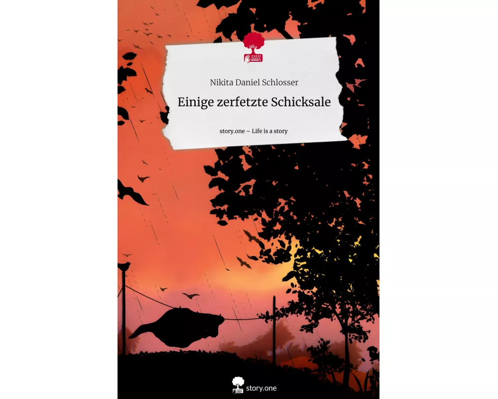 Einige zerfetzte Schicksale. Life is a Story - story.one