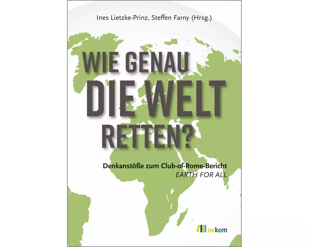 Wie genau die Welt retten?