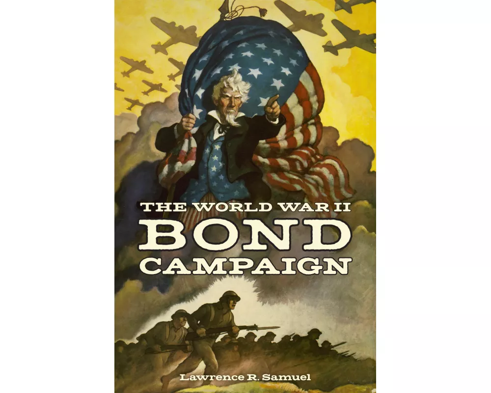 The World War II Bond Campaign