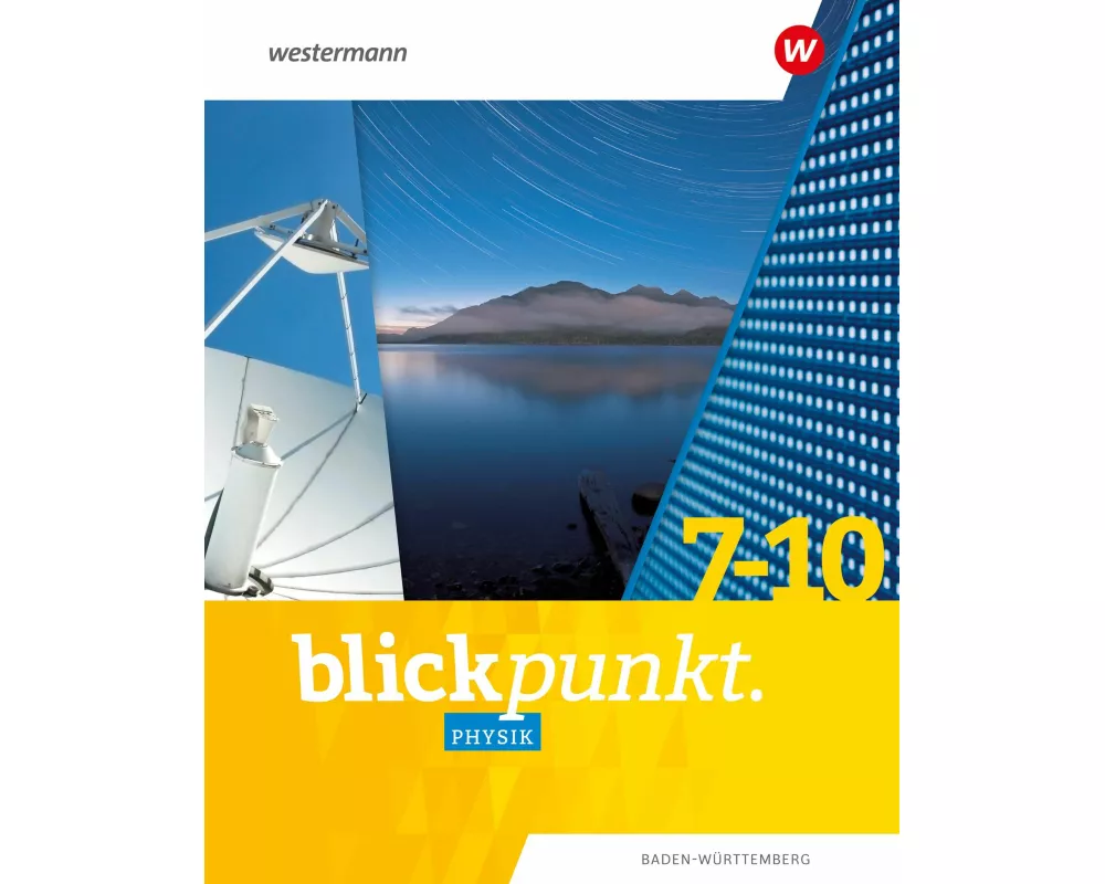 Blickpunkt Physik. Gesamtband. Für Baden-Württemberg