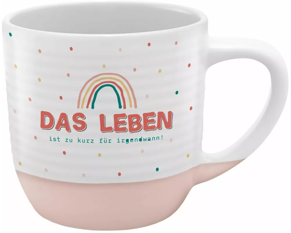 GRUSS & CO Tasse Rillen, Motiv "Das Leben ist zu kurz für irgendwann"