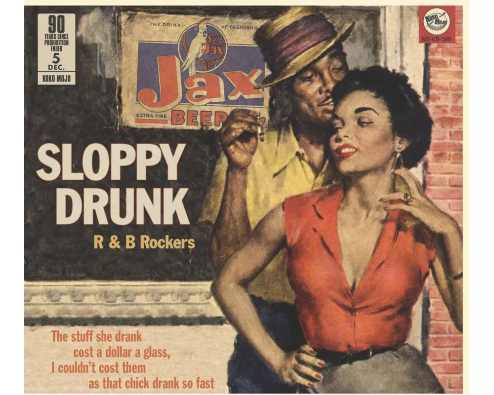 Sloppy Drunk - R&B Rockers - 90 Years Prohibition