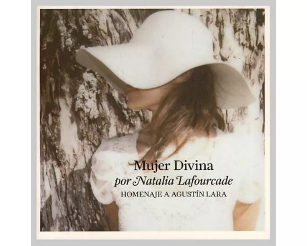 Mujer Divina - Homenaje A Agustin Lara