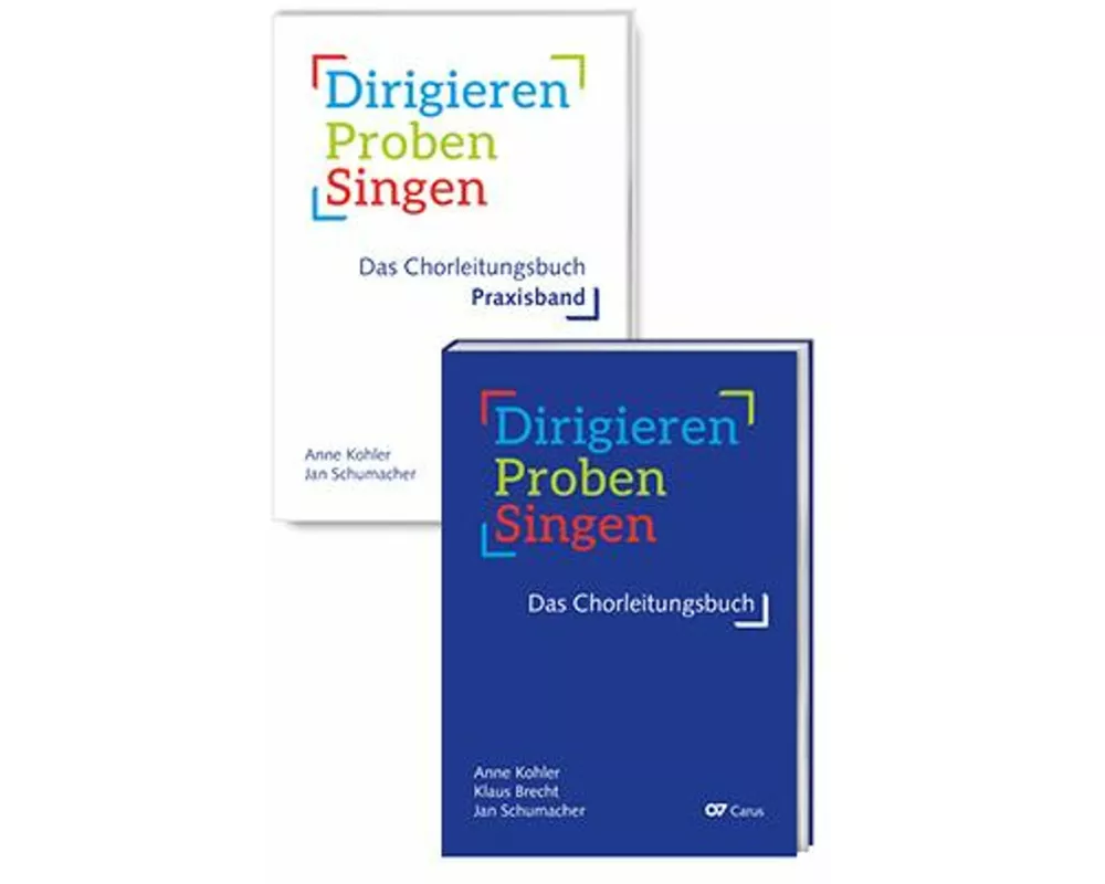 Dirigieren - Proben - Singen. Das Chorleitungsbuch