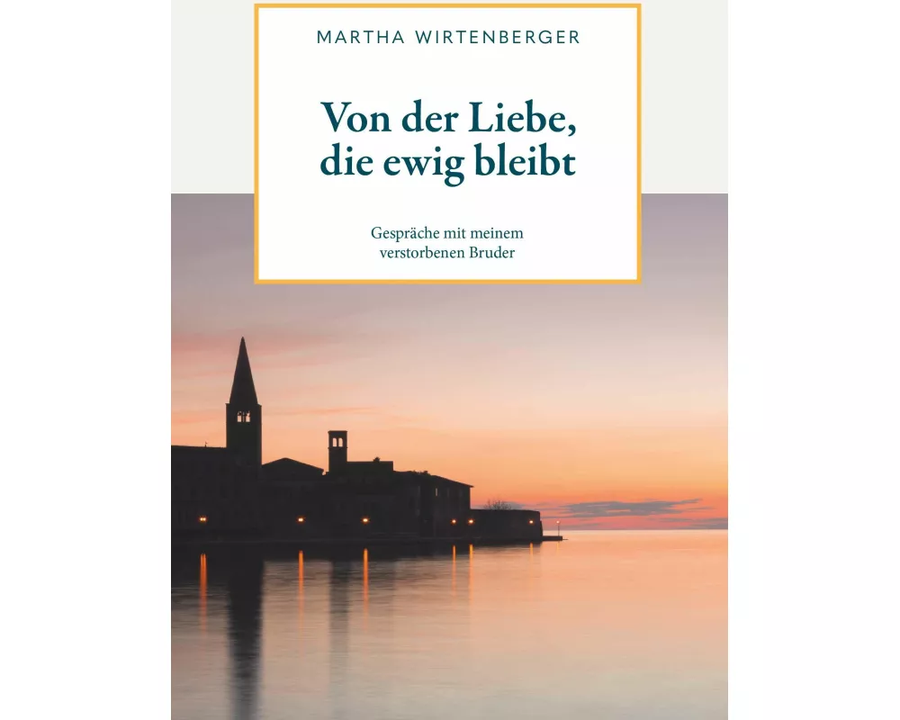 Von der Liebe, die ewig bleibt