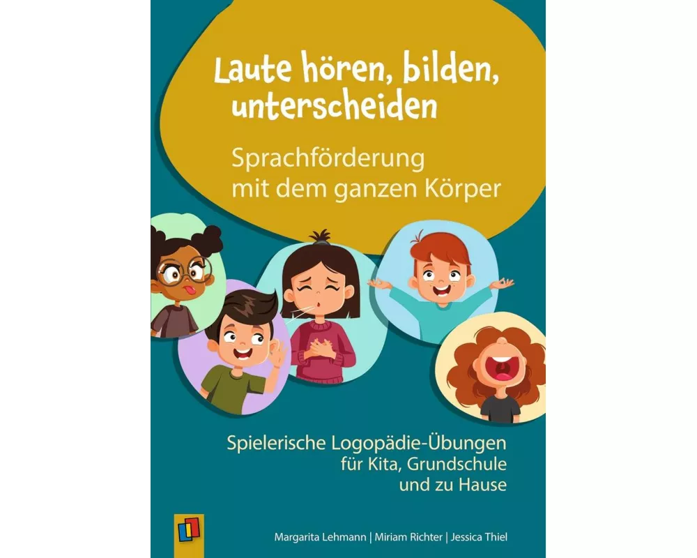 Laute hören, bilden, unterscheiden – Sprachförderung mit dem ganzen Körper