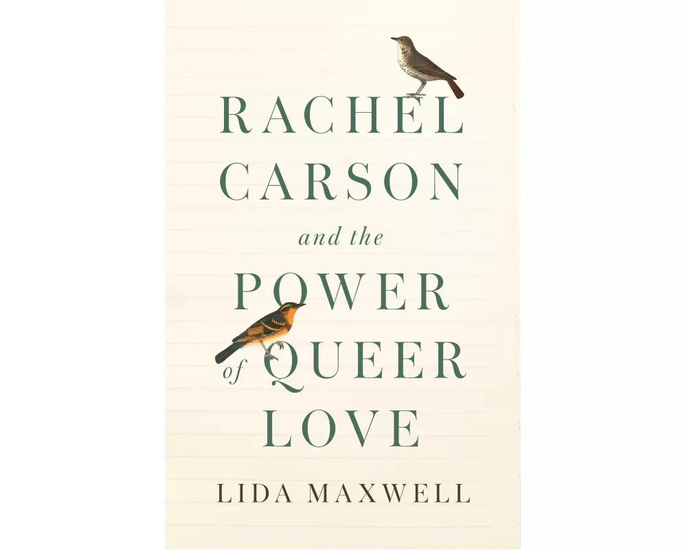 Rachel Carson and the Power of Queer Love