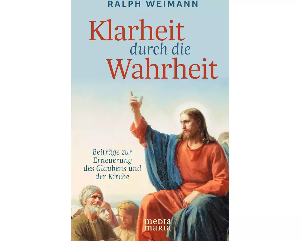 Klarheit durch die Wahrheit