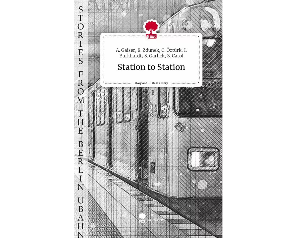 Station to Station. Life is a Story - story.one