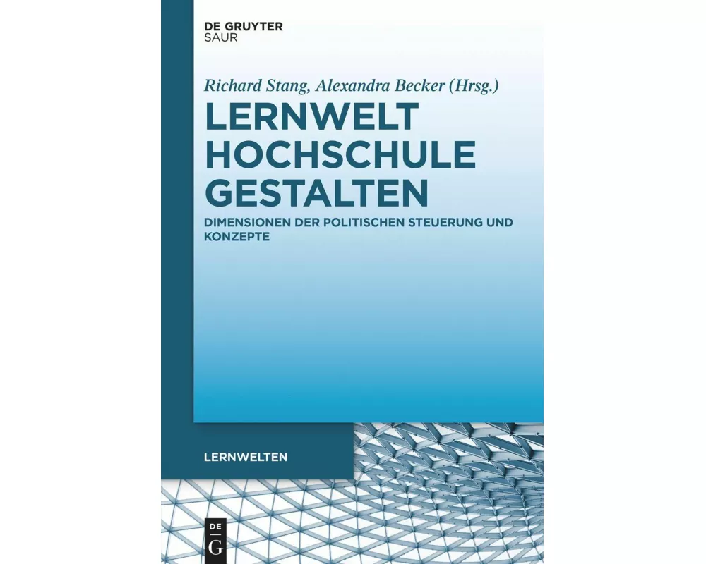 Lernwelt Hochschule gestalten