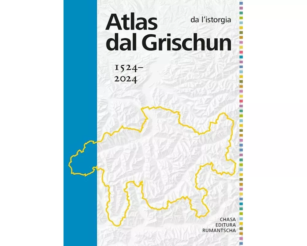 Atlas da l'istorgia dal Grischun