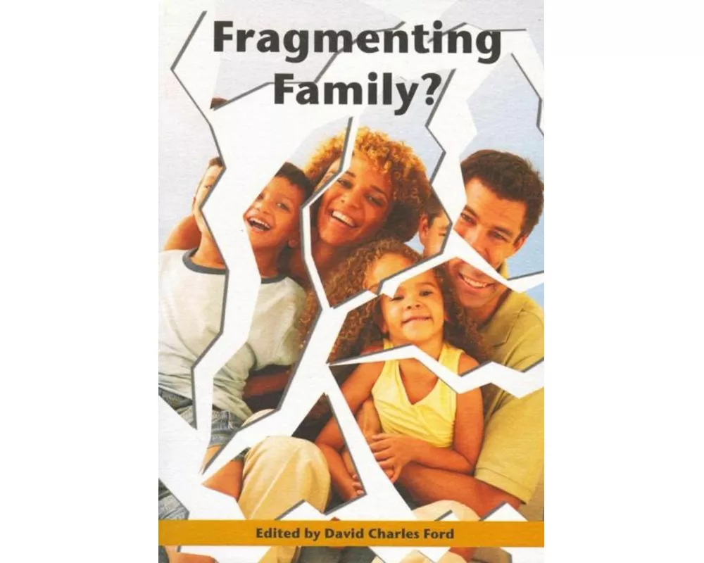 Fragmenting Family?