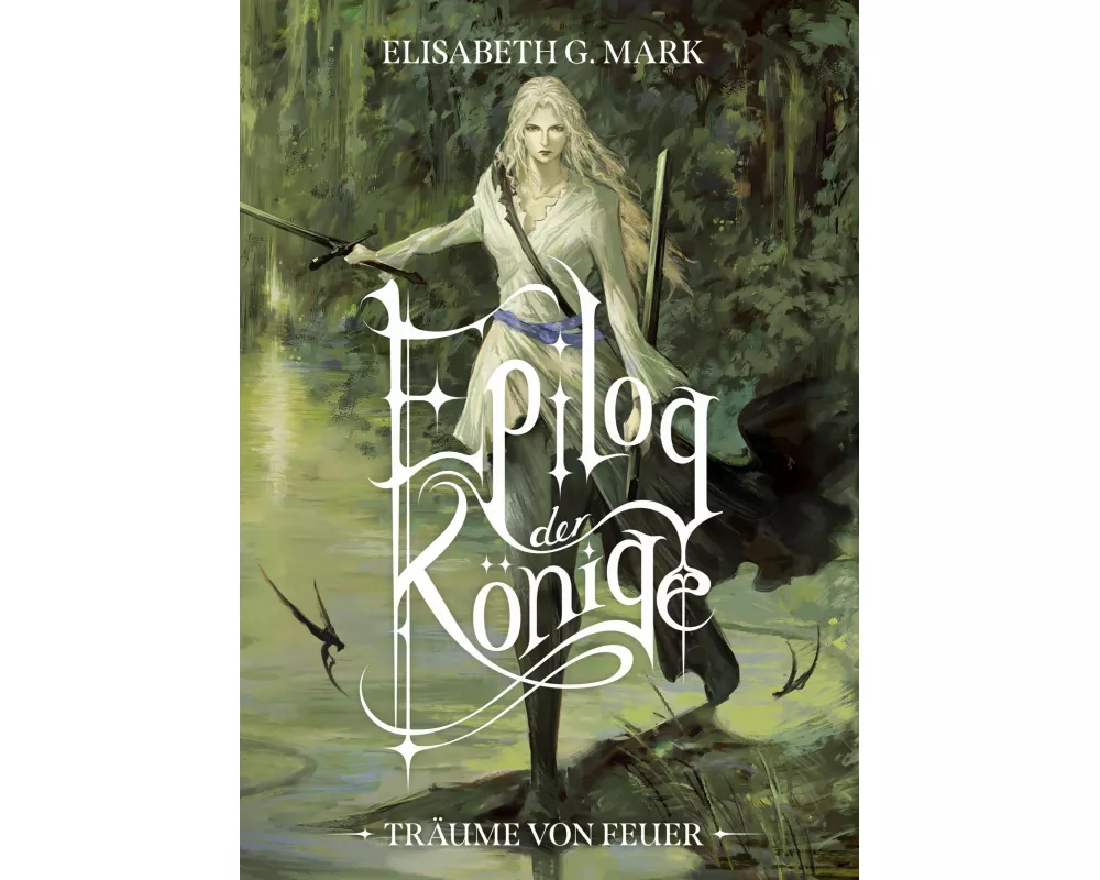 Epilog der Könige: Träume von Feuer