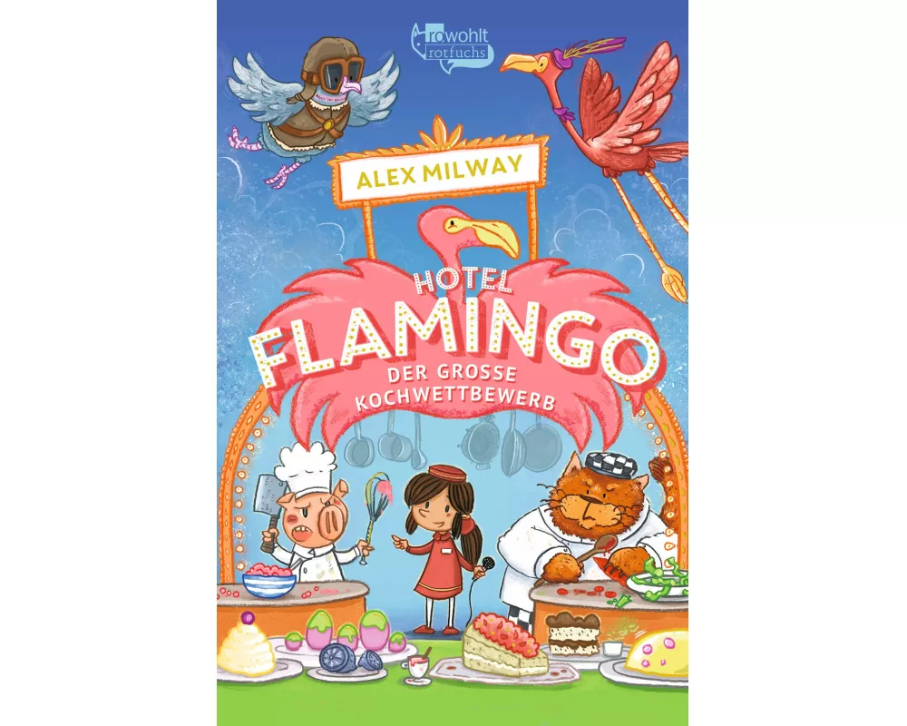 Hotel Flamingo: Der große Kochwettbewerb