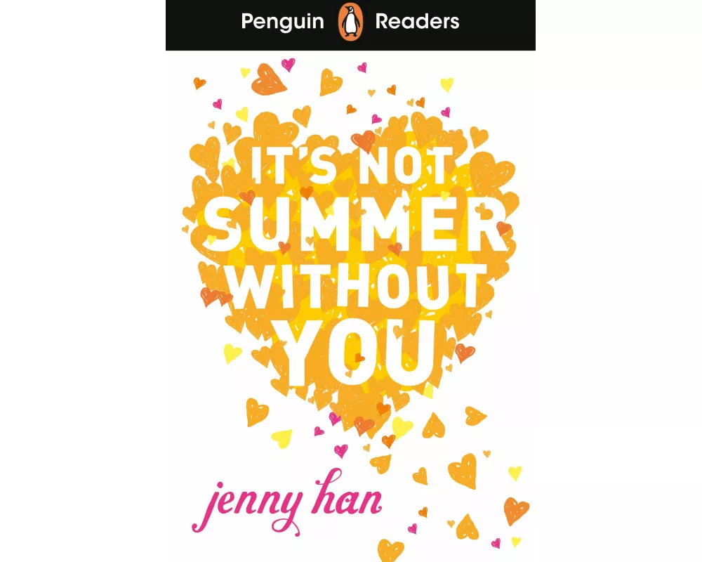 Penguin Readers Level 4: It's Not Summer Without You (ELT Graded Reader)