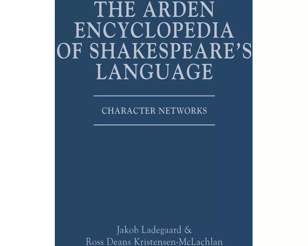 The Arden Encyclopedia of Shakespeare's Language