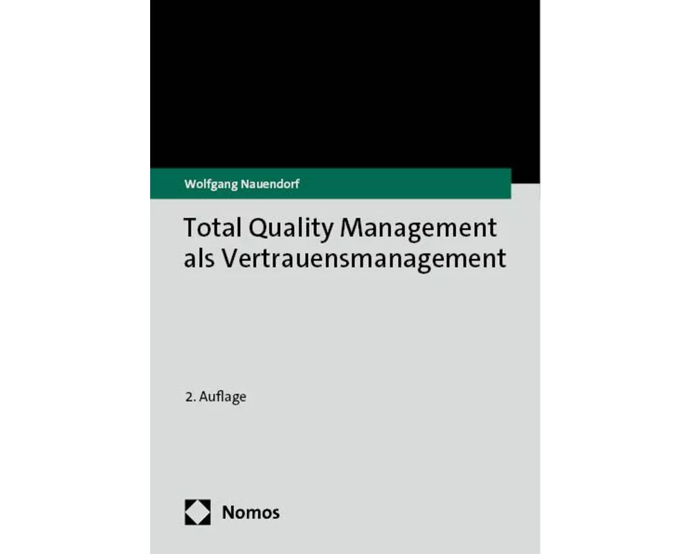 Total Quality Management als Vertrauensmanagement