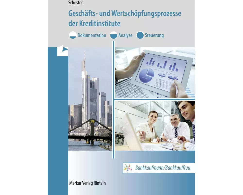 Geschäfts- und Wertschöpfungsprozesse der Kreditinstitute