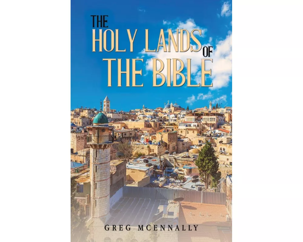 The Holy Lands of the Bible
