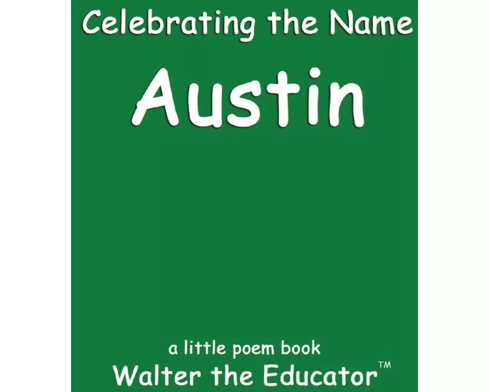Celebrating the Name Austin