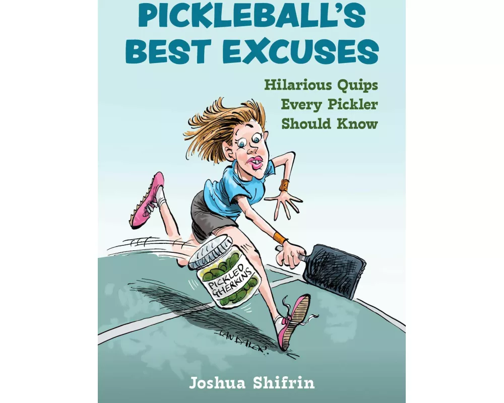Pickleball's Best Excuses