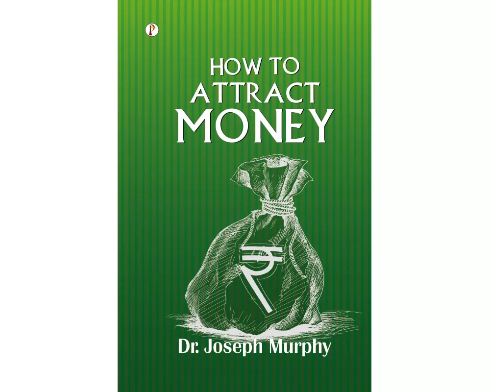How to Attract Money