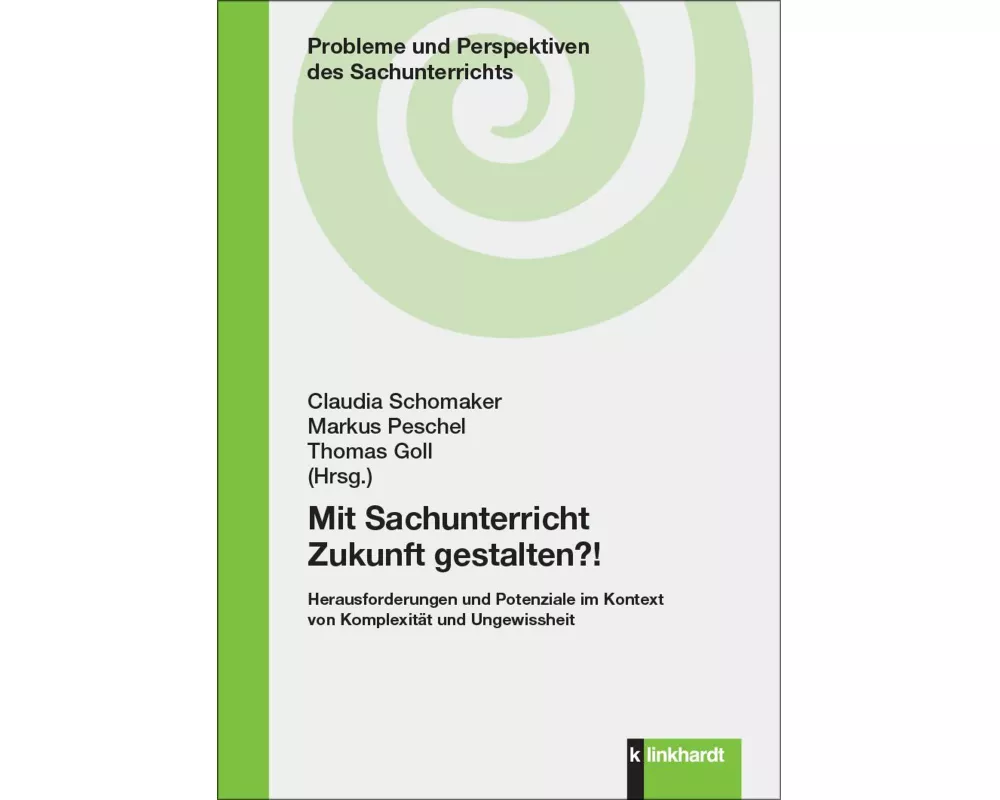 Mit Sachunterricht Zukunft gestalten?!