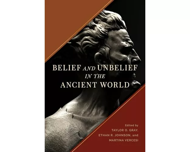 Belief and Unbelief in the Ancient World