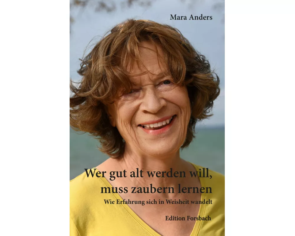 Wer gut alt werden will, muss zaubern lernen