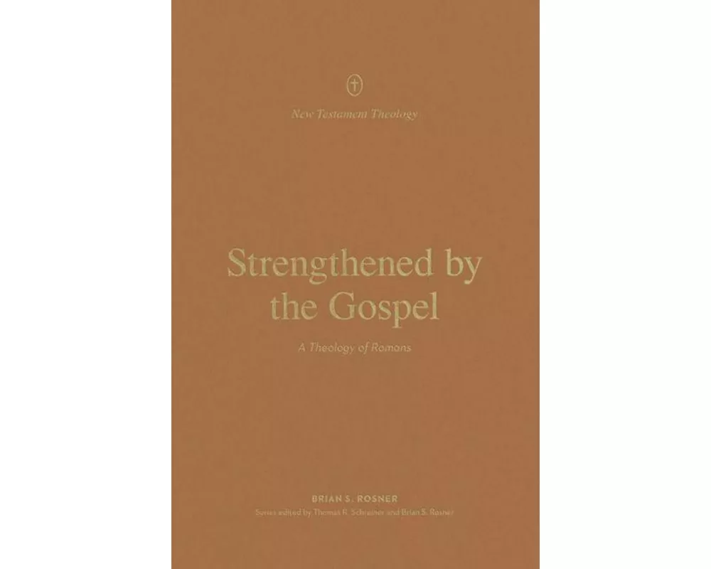 Strengthened by the Gospel