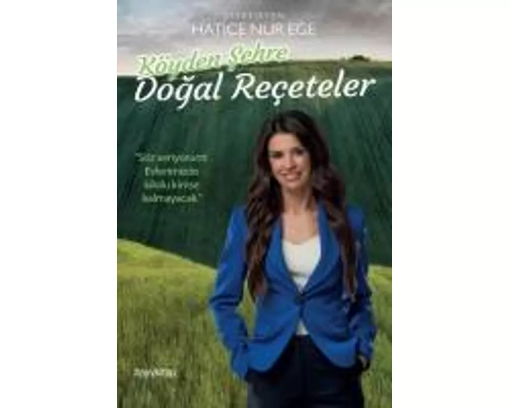 Köyden Sehre Dogal Receteler