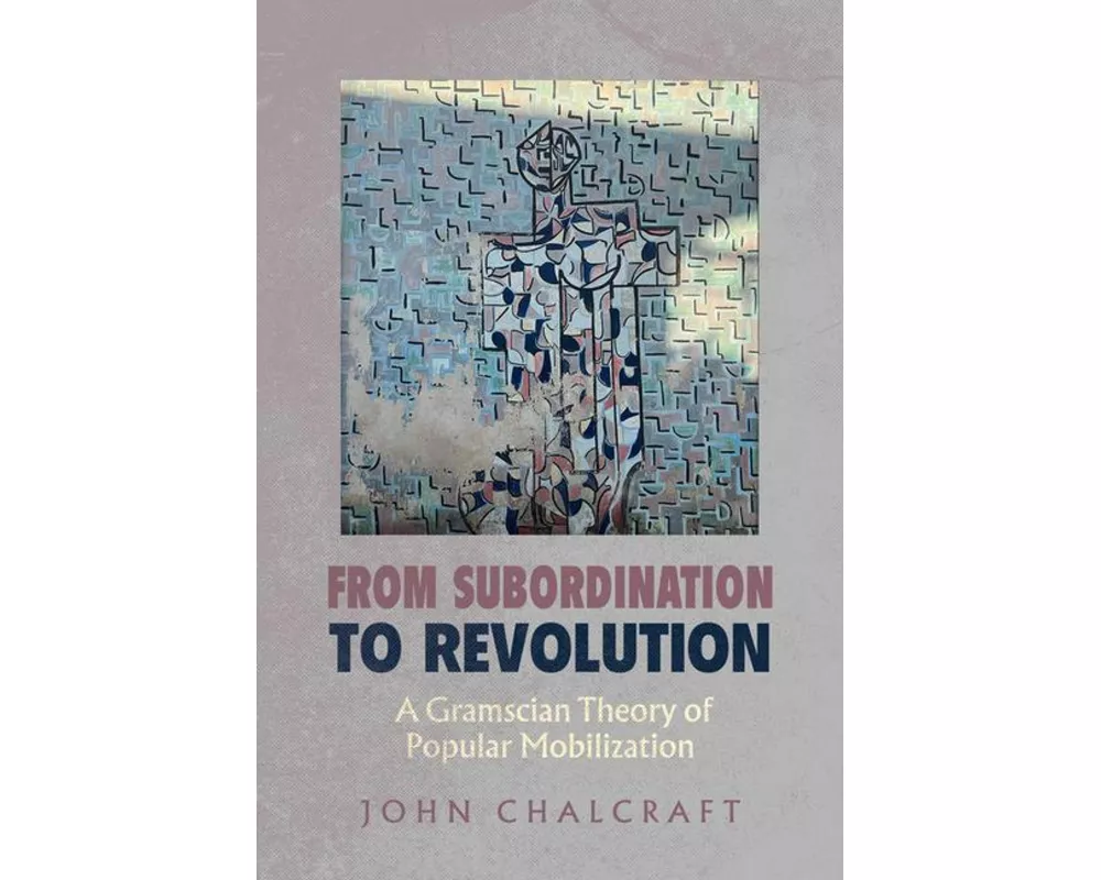 From Subordination to Revolution