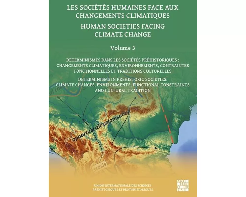 Human Societies Facing Climate Change: Volume 3