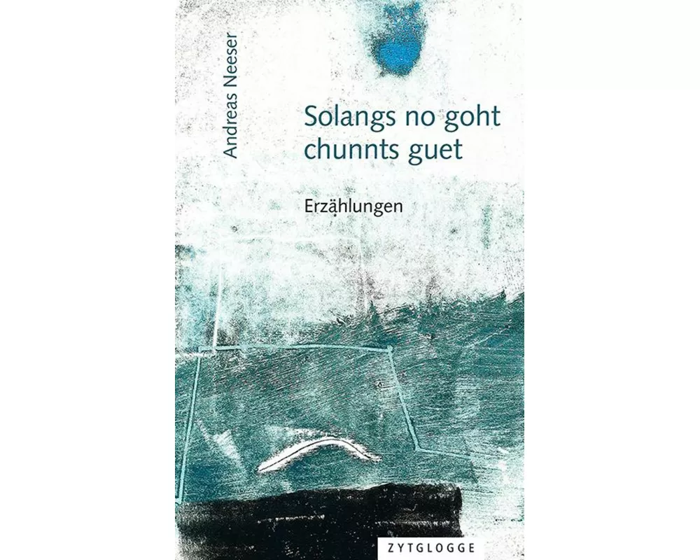 Solangs no goht, chunnts guet