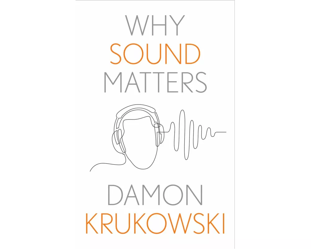 Why Sound Matters