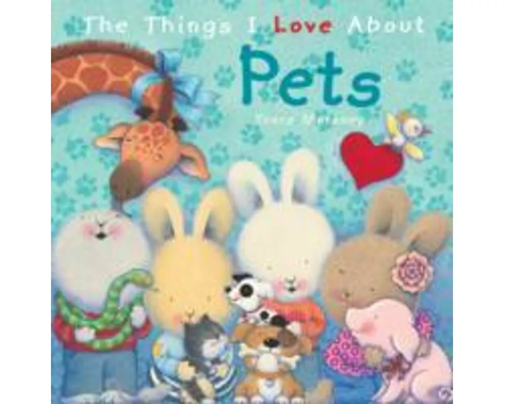 The Things I Love About Pets