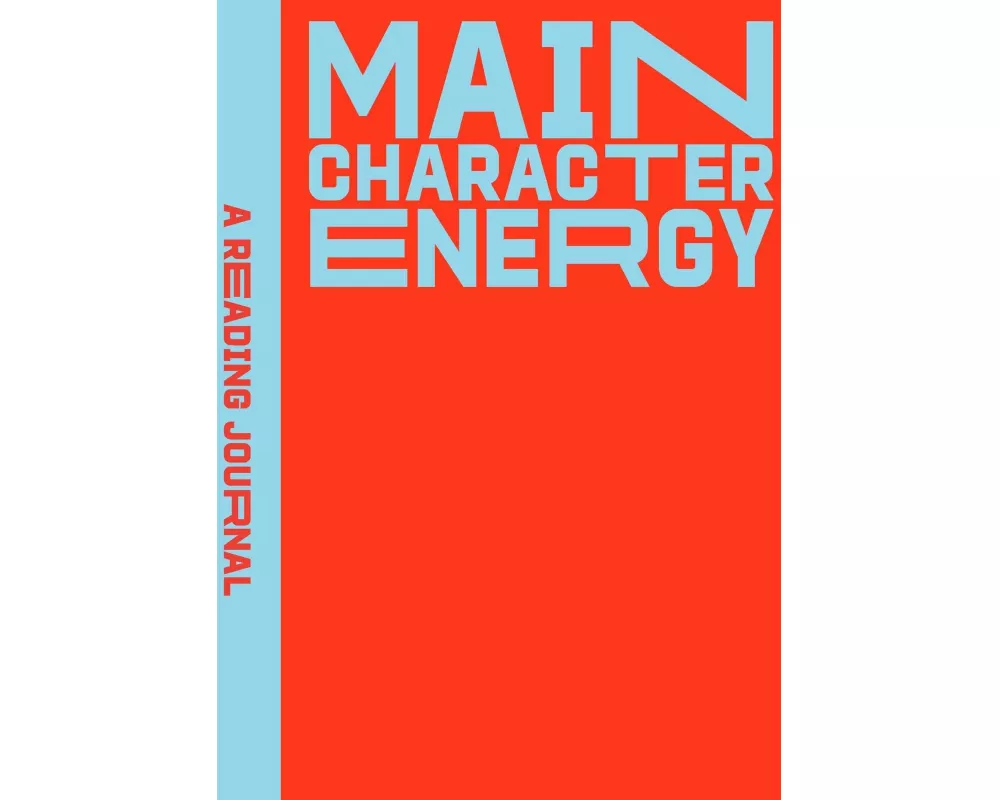 A Reading Journal: Main Character Energy