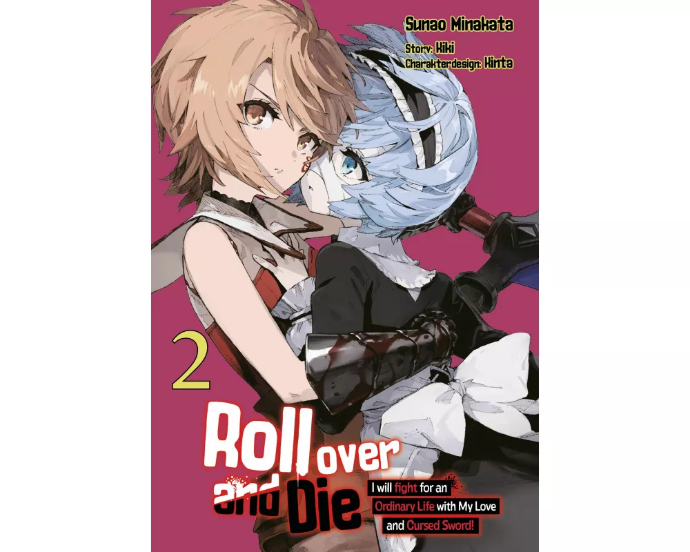 Roll over and Die: I Will Fight for an Ordinary Life with My Love and Cursed Sword, Band 02 (deutsche Ausgabe, Manga)