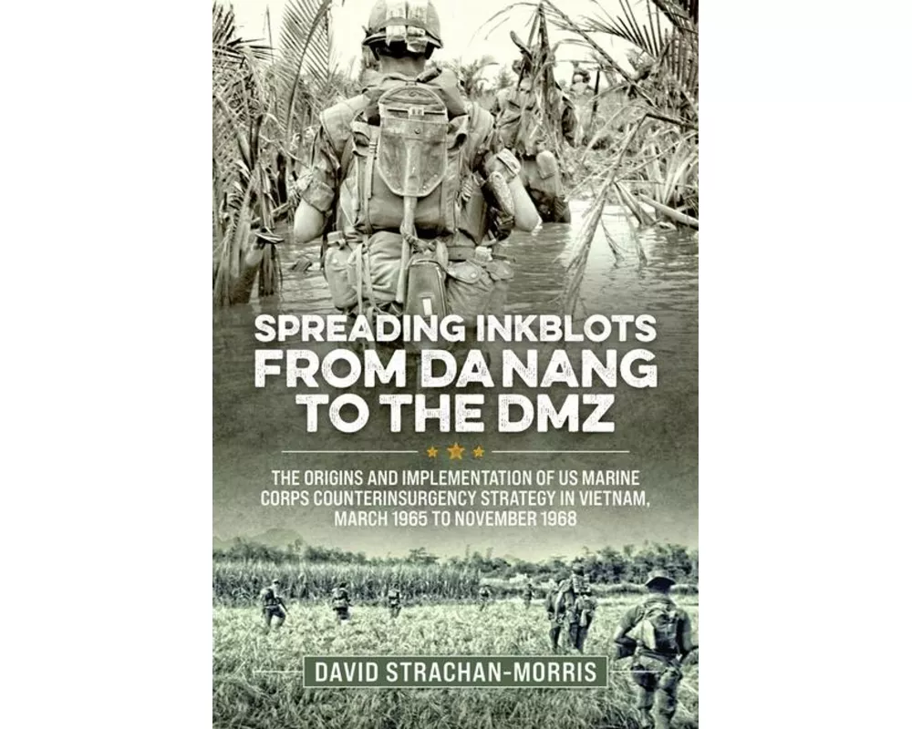 Spreading Ink Blots from Da Nang to the DMZ
