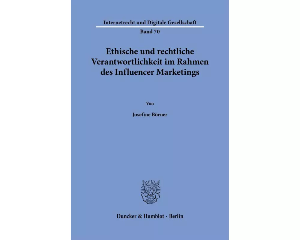 Ethische und rechtliche Verantwortlichkeit im Rahmen des Influencer Marketings