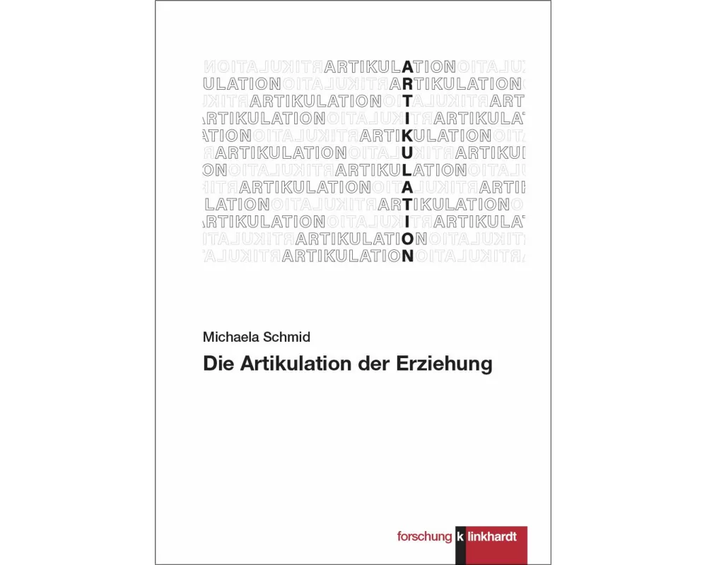 Die Artikulation der Erziehung