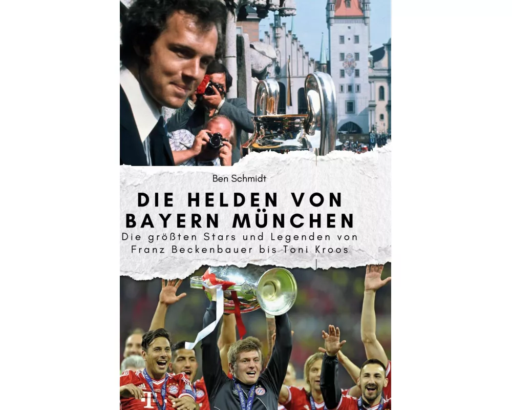 Die Helden von Bayern München
